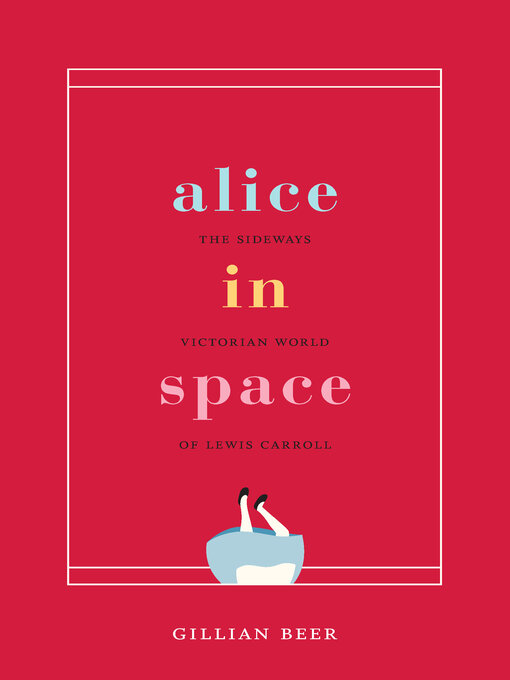 Title details for Alice in Space by Gillian Beer - Available